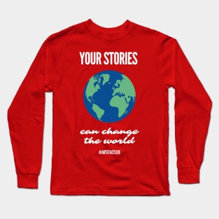 Stories change the world Long Sleeve T-Shirt